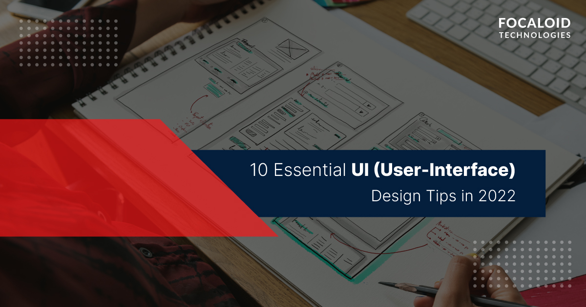 Website Interface Essentials 10 Essential User Interface Design Tips in 2022 | UI Design... | Yoomark