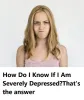 How to recognize depression if you have it and you dont know