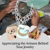 Ever Paused to Ponder the Hands Behind Your Jewelry?