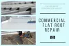 Commercial Flat Roof Repair