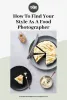 Easy Ways To Achieve Dark Moody Food Photography