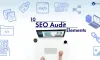 SEO Audit Checklist Every Maunal Audit Should Cover