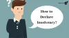 How to Declare Insolvency in India