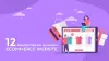 12 Essential Tips For Successful Ecommerce Website