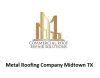Metal Roofing Company Midtown TX