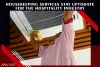 Housekeeping services stay UpToDate for the Hospitality Industry