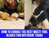 FitzallBlades Blog - How to Choose the Best Multi-Tool Blades for Different Tasks