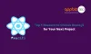 Points to Choose ReactJS for Next Project