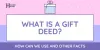  Gift Deed: Legal Provisions and Registration fee