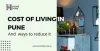  Explore living Cost expenses in Pune and ways to reduce it