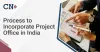 Establishing a Project Office in India: Procedures and Requirements