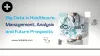 Big data in healthcare: Management, Analysis and Future Prospects - Articles