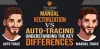 Manual Vectorization Vs. Auto-Tracing: Key Differences