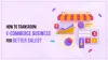 How to Transform E-commerce Business For Better Sales?