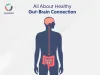 The Gut-Brain Connection