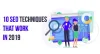 10 SEO techniques that work in 2019 Article - ArticleTed -  News and Articles
