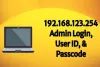 192.168.123.254 IP Login Guide, Username &amp; Password | Tech Masai