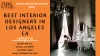 Interior Designers In Los Angeles CA