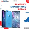 Same Day Smartphone Repair Store