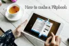 How to Create a Flipbook in 5 Minutes or Less (Tutorial)