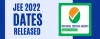 ✅ JEE Important Dates 2022-23 Released - Check Now 