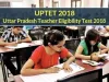 UPTET 2018 - Exam Date (Released), Application Form, Eligibility