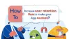 How to Increase User Retention Rate to Make Your App Success