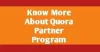 How To Earn Through Quora Partner Program? - TechotN