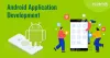 How Android app can boost your business after COVID-19 - Ecosmob