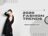 2020 Fashion Trends