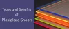 Different Types and advantages of Plexiglass Sheets