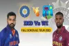 IND vs. WI Schedule Tour 2023