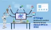 6 Things Business Leaders Need to Know About RPA 