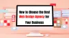 How To Choose the Best Web Design Agency for Your Business?