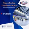 Airport Roofing Companies Alabama