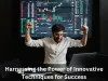 Harnessing the Power of Innovative Techniques for Success