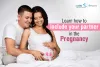 Learn How To Include Your Partner In The Pregnancy - Cordlife India