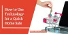 Tips to Use Technology for a Quick Home Sale