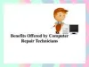           Troubleshooting Repair by Professional Technicians of Local Stores.