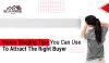 Enhance Your Home Appeal – 5 Essential Staging Tips For Attracting The Right Buyer