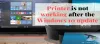  Printer not working after Windows 10 update