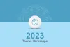 Check Out The Taurus Horoscope 2023- My Pandit