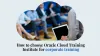 How to Choose Oracle Cloud Training Institute for Corporate Training - CloudShine