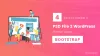 Top 4 Ways | Convert PSD File » WordPress Theme Using Bootstrap