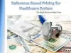           Get an Idea on Reference Based Pricing Healthcare System  |authorSTREAM      