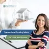 How Safe Is to Use Transactional Funding for Your Real Estate Deals in 2024?
