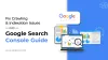 Google Search Console Guide: How to Fix Crawling & Indexation Issues