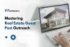  Nailing Your Outreach For Real Estate Guest Posting Opportunities