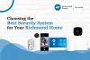 Selecting the Best Security System for Your Richmond Home