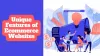 9 Unique Features of Ecommerce Websites